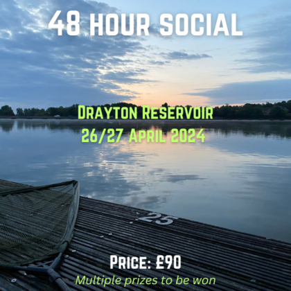 48 hour social at Drayton Reservoir  26th 27th April 2024